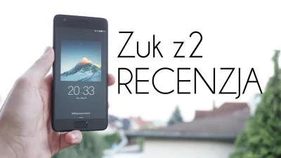 Pirzu - Mireczki, jest recenzja telefonu Zuk z2-godnego rywala #xiaomi #mi5-sam bym w...