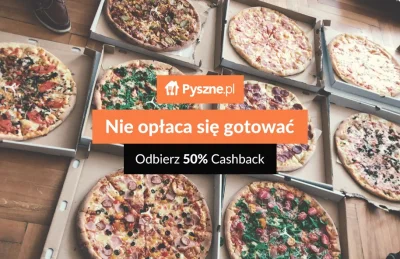 PlanetPlus - Mirki i Mirabelki, dzisiaj nie gotujcie i skorzystajcie z 50% Cashbacku ...