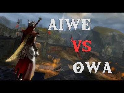 Aiwe - Aiwe.eu vs Our Worlds Anger | Gildia vs Gildia

#guildwars2 #gw2 #mmorpg #mm...