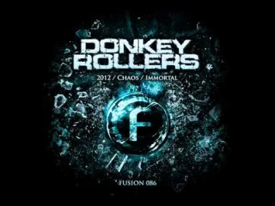 Kidl3r - genialne <3
Donkey Rollers - Immortal [2010]
#hardmirko #hardstyle #nustyl...