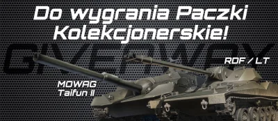 ArmoredWarfare - Czołem czołgiści! Mamy dla was kolejny giveaway!
Tym razem do zdoby...