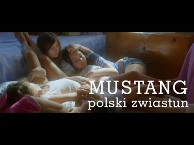 oszty - Polecam niesamowicie wciągający film "Mustang" traktujący o aranżowanych małż...