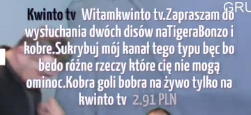 pjoooter - bu ha ha ha 
kwinto tv chce sie napisc fejmu
przegral totalnie 
#bonzo ...