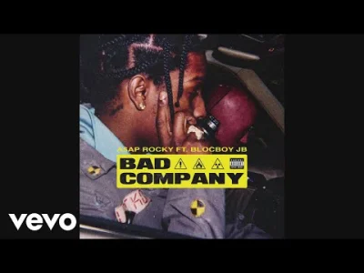 MondryPajonk - #codziennyasaprocky 
24/365
A$AP Rocky - Bad Company (Audio) ft. Blo...