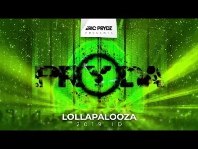 k.....5 - Pryda - Lollapalooza 2019 ID

Z epic radio wycinek, warto warto, imo jedn...