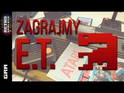 borgbis - Zagrajmy w E.T. #atari #retrogaming #gimbynieznajo