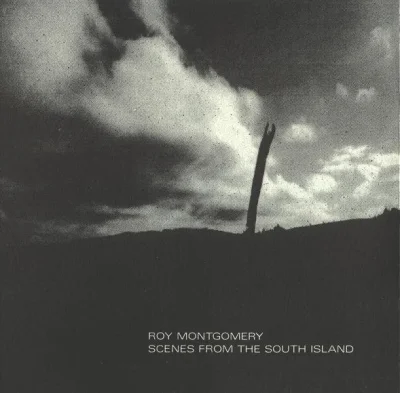 N.....j - Roy Montgomery - Scenes From the South Island
#ladneokladki