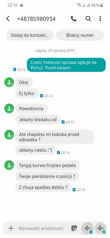 0-00-0 - @a2k_: To jakiś małoletni idiota, w smsach tragedia a przez telefon jak z ch...