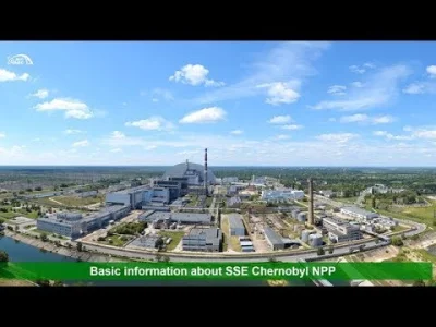 markedone - Tym razem filmik w pełni po angielsku, Chernobyl NPP: history and prospec...