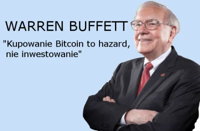 bitcoinpl_org - Warren Buffett: „Kupowanie Bitcoin to hazard, nie inwestowanie”
http...