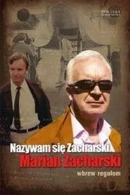 Wladca_czipsow - 4 715 - 1 = 4 714

Tytuł: Nazywam się Zacharski. Marian Zacharski....