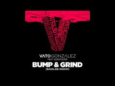 jasenhojte - Vato Gonzalez feat. Scruffizer - Bump Grind (Bassline Riddim)

#muzykael...