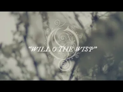 sukubus88 - #muzyka #rockprogresywny #rock #opeth

Opeth - Will O The Wisp

Całki...