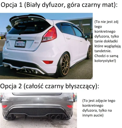 Kalak - tl;dr Ankieta - która kolorystyka dyfuzora bardziej pasuje do Białego auta.
...