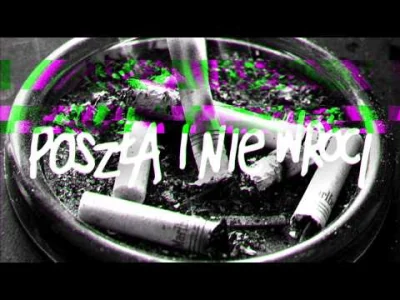 i.....p - PRO8L3M - Poszła i nie wróci
i nie wroci okej
#polskirap #rap