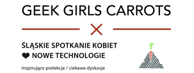 normanos - http://webmastah.pl/wydarzenie/silesia-geek-girls-carrots-7/ - Już niedług...