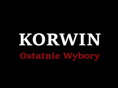 karol-wilkosz - Korwin - Ostatnie Wybory (Rambo Ostatnia Krew, Przeróbka) - WilkoszTV...