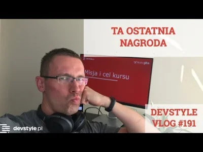 maniserowicz - Ta OSTATNIA NAGRODA [ #devstyle #vlog #191 ]