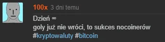 cyberpunkbtc - @goly8622: Nie wierzę. Siema. Z tej okazji musi być wiersz...
@100x: ...