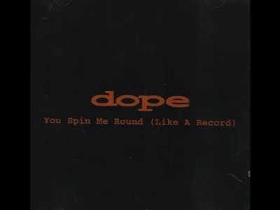 mirekp - Dope - You Spin Me Round