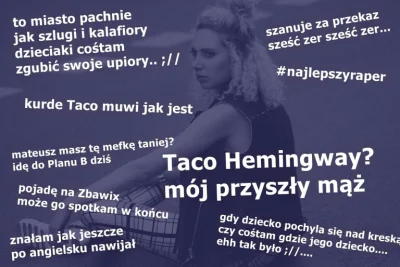 mistrz_tekkena - #bekazrapsow #tacohemingway #gowno #byloalesmiecham