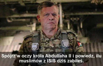 augustyn_kordecki - #memnadzis #isis #muzulmanie #kozojeby #heheszki #krolabdullahii