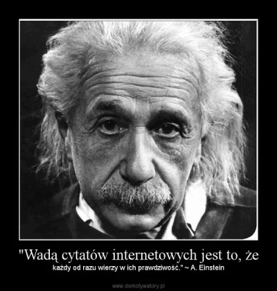 T.....n - > Albert Einstein

@preczzkomunia: