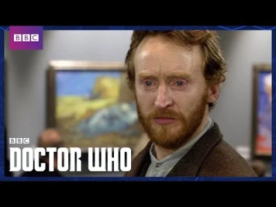 S.....a - Podpinam kawałek Doctor Who gdzie doktor zabiera Vincenta Van Gogha i przen...