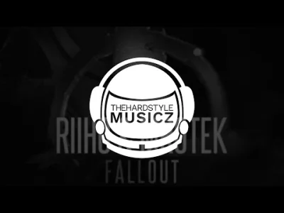 d.....4 - Riiho & Mrotek ft. MC Heretik - Fallout (Original Mix)

#hardmirko #hardsty...