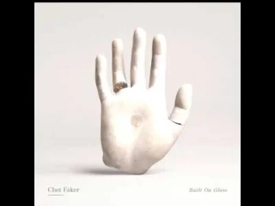 skladak0 - Chet Faker - Cigarettes & Loneliness

#muzyka #chetfaker #feels