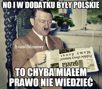 c.....1 - Było? Nie było? Nie wiem, ale mam już dość ciągłego obwiniania Hitlera za c...