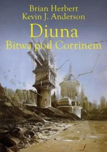W.....r - 2 269 - 1 = 2 268

Tytuł: Diuna. Bitwa pod Corrinem
Autor: Brian Patrick...