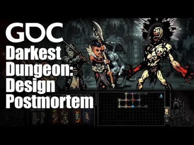 A.....n - #darkestdungeon #gamedesign #gdc
Polecam milosnikom spod tagu. No i genera...