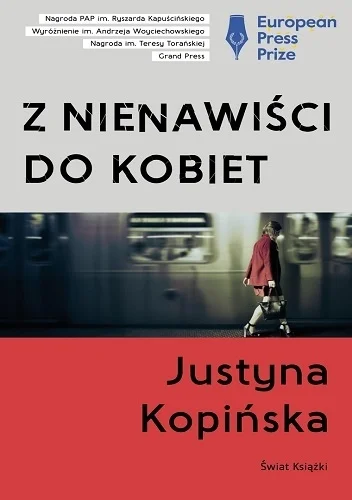 Twinkle - 1 102 - 1 = 1 101

Tytuł: Z nienawiści do kobiet
Autor: Justyna Kopińska...