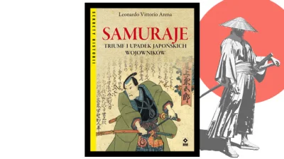 KulturowyKociolek - https://gameplay.pl/news.asp?ID=120088
Burzliwa historia samuraj...