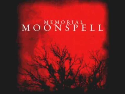 hurtwish - #szesciumuzyczniewspanialych #moonspell #gothicmetal #metal