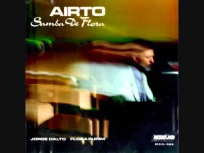 Laaq - #muzyka #muzykazgier #jazz #latinjazz #fifastreet2 

Airto - Samba De Flora
...