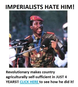Formbi - https://en.wikipedia.org/wiki/Thomas_Sankara
His foreign policies were centr...