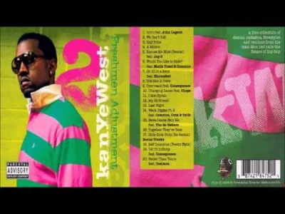 pestis - Kanye West - Freshmen Adjustment 2 (Full Mixtape)
[ #muzyka #youtube #rap #...