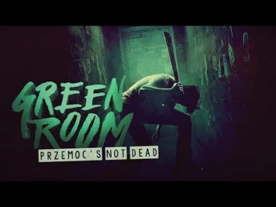 janushek - Green Room: przemoc's not dead
czyli o tym jak Jeremy Saulnier zaczął od ...