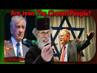 zielonek1000 - Czy Żydzi są narodem wybranym??? Odpowiada brat Nathanael - były żyd. ...