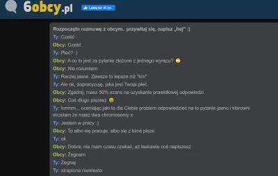 jayoz - Ostatnio gdzieś przewinął mi się wpis o kimś kto pisał z drugą osobą na 6obcy...