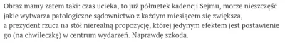 anonimek123456 - > czas ucieka, to już półmetek kadencji Sejmu, morze nieszczęść jaki...