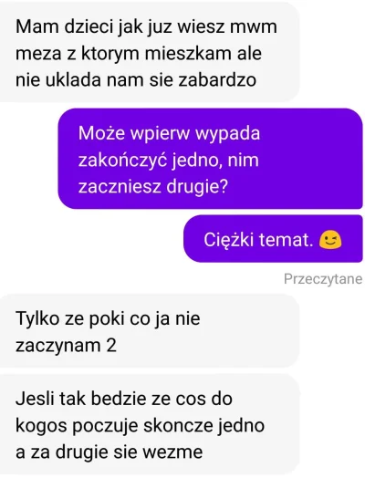 B.....n - Jeśli coś do kogoś poczuje to skończy jedno a zacznie drugie, logiczne c'ni...