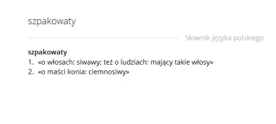 kuba70 - > szpakowata,

@szymonek2213: Chyba nie znasz znaczenia tego słowa.