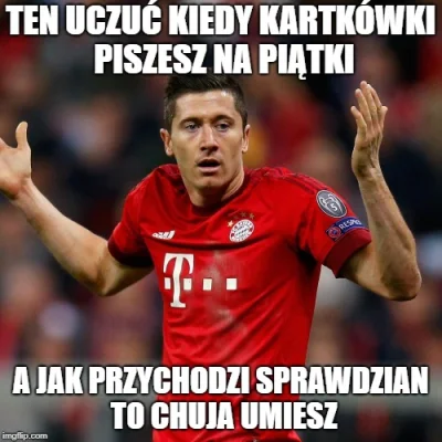 pawelososo - Nie wierzę w to. Lewandowski marnuje dwie sety, notuje kolejny bezbarwne...