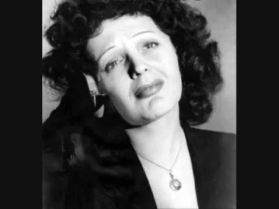 G..... - #muzyka #starocie #50s #edithpiaf #klasyka #francja

Czysty klasyk: 

Édith ...