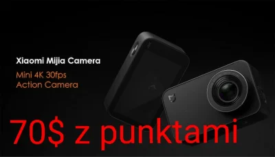 sebekss - Tylko 100$ [z punktami 70$!] za kamerę Xiaomi Mijia Mini 4k
Świetna okazja...