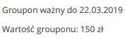 klnfcb - @Liber71 To jest wycinek z vouchera do druku. Widać wartość grouponu, za ten...