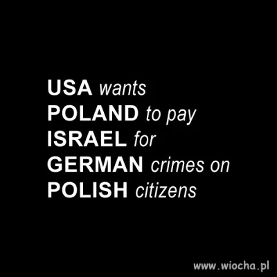 hiperchimera - #historia #polska #usa #izrael #niemcy #mieniebezspadkowe #heheszki 

...